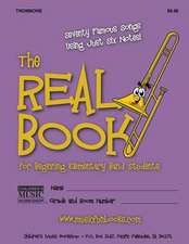 The Real Book for Beginning Elementary Band Students (Trombone)