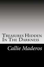 Treasures Hidden in the Darkness