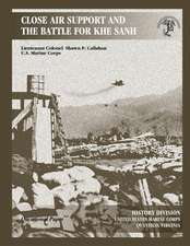 Close Air Support and the Battle for Khe Sanh