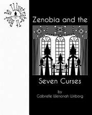 Zenobia and the Seven Curses