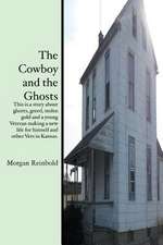 The Cowboy and the Ghosts