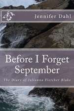 Before I Forget September