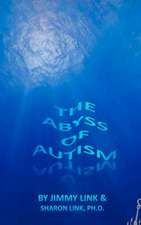 The Abyss of Autism