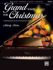 Grand Solos for Christmas, Bk 5