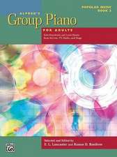 Alfred's Group Piano for Adults -- Popular Music, Bk 2