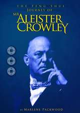 The Feng Shui Journey of MR Aleister Crowley