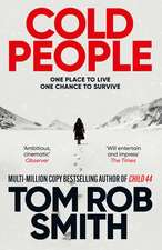 Cold People: From the multi-million copy bestselling author of Child 44