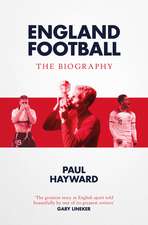 England Football: The Biography