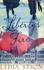 Liberty's Fire