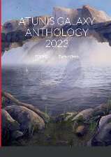 ATUNIS GALAXY ANTHOLOGY 2023