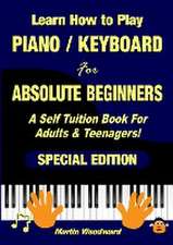 Learn How to Play Piano / Keyboard For Absolute Beginners