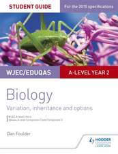 Wjec/Eduqas A-Level Year 2 Biology Student Guide: Variation, Inheritance and Options