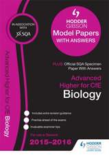 Advanced Higher Biology 2015/16 SQA Specimen and Hodder Gibson Model Papers