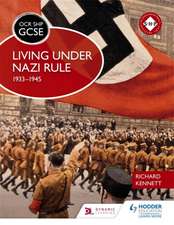 OCR GCSE History SHP: Living under Nazi Rule 1933-1945