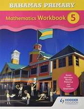 BAHAMAS PRI MATHS WKBK 5