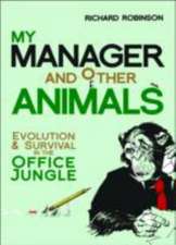 Robinson, D: My Manager and Other Animals