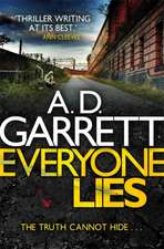 Garrett, A: Everyone Lies