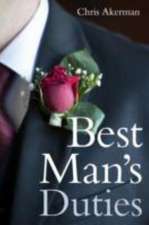 Akerman, C: Best Man's Duties