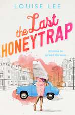 Lee, L: The Last Honeytrap