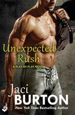 Burton, J: Unexpected Rush: Play-By-Play Book 11