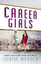 Bagshawe, L: Career Girls