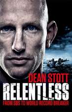 Stott, D: Relentless