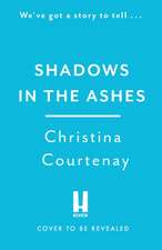 Shadows in the Ashes