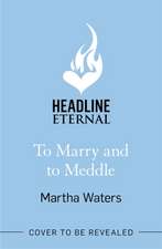 To Marry and to Meddle