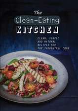 The Clean-Eating Kitchen