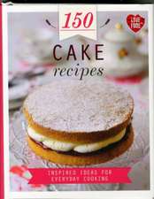 150 Cake Recipes