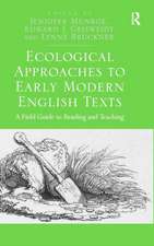 Ecological Approaches to Early Modern English Texts