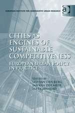 Cities as Engines of Sustainable Competitiveness: European Urban Policy in Practice