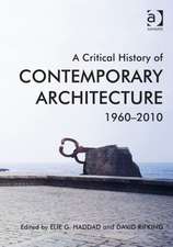 A Critical History of Contemporary Architecture