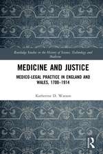 Medicine and Justice: Medico-Legal Practice in England and Wales, 1700–1914