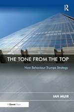 The Tone From the Top: How Behaviour Trumps Strategy