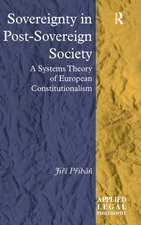 Sovereignty in Post-Sovereign Society: A Systems Theory of European Constitutionalism