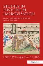 Studies in Historical Improvisation: From Cantare super Librum to Partimenti