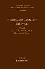 Volume 18, Tome I: Kierkegaard Secondary Literature: Catalan, Chinese, Czech, Danish, and Dutch