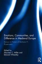 Emotions, Communities, and Difference in Medieval Europe: Essays in Honor of Barbara H. Rosenwein