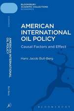 American International Oil Policy: Causal Factors and Effect