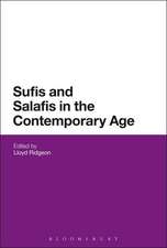 Sufis and Salafis in the Contemporary Age