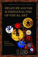 Deleuze and the Schizoanalysis of Visual Art