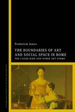 The Boundaries of Art and Social Space in Rome: The Caged Bird and Other Art Forms