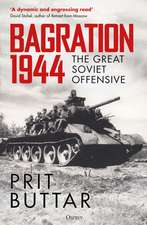 Bagration 1944: The Great Soviet Offensive