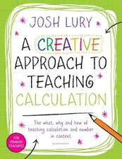 A Creative Approach to Teaching Calculation