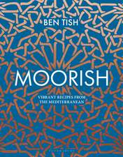 Moorish: Vibrant recipes from the Mediterranean