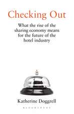 Checking Out: What the Rise of the Sharing Economy Means for the Future of the Hotel Industry