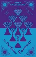 The Day Before Forever