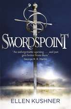 Kushner, E: Swordspoint
