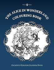 The Alice in Wonderland Colouring Book